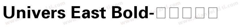 Univers East Bold字体转换